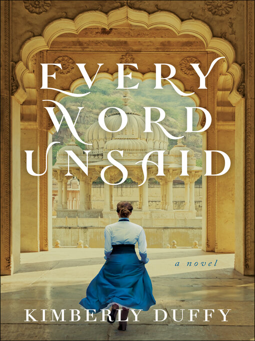 Title details for Every Word Unsaid by Kimberly Duffy - Available